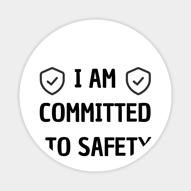 i am committed to safety Magnet by retro bloom